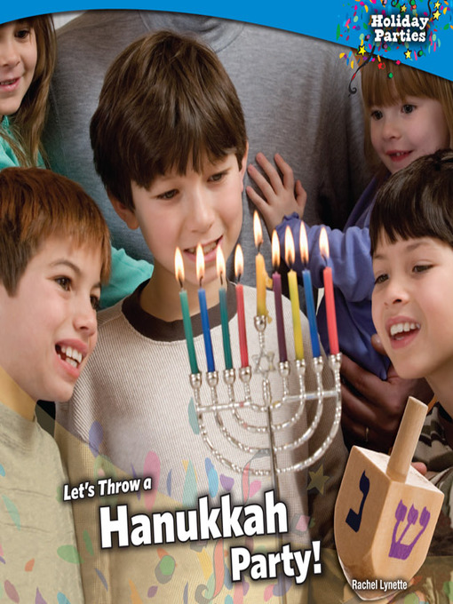 Title details for Let's Throw a Hanukkah Party! by Rachel Lynette - Available